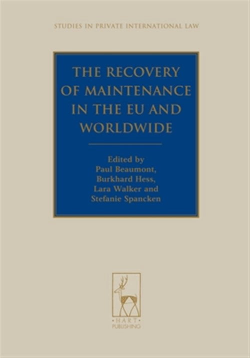 Pre-Owned Studies in Private International Law: The Recovery of Maintenance in the EU and Worldwide (Hardcover)