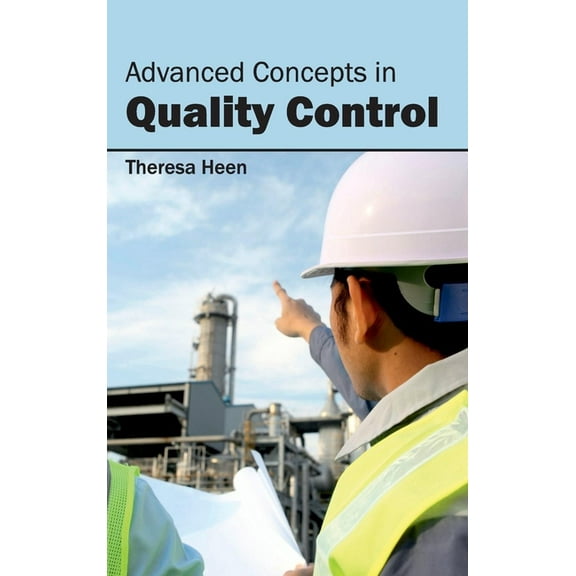 Advanced Concepts in Quality Control, (Hardcover)