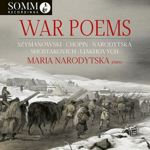 Liakhovych / Chopin / Narodytska - War Poems - Music & Performance - CD