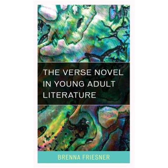 Pre-Owned The Verse Novel in Young Adult Literature