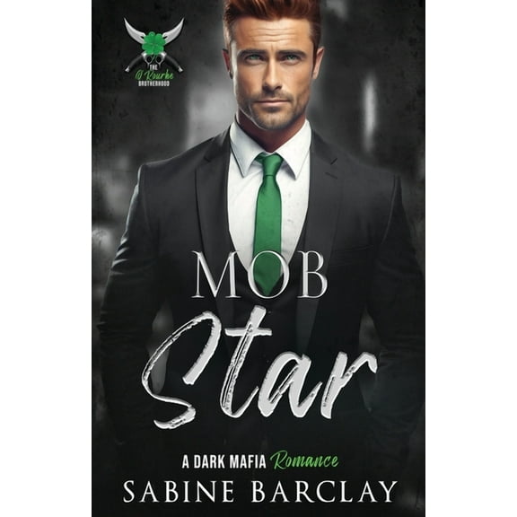 The O'Rourke Brotherhood Mob Star, Book 2, (Paperback)