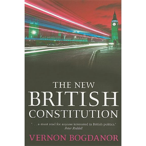 The New British Constitution, (Paperback)