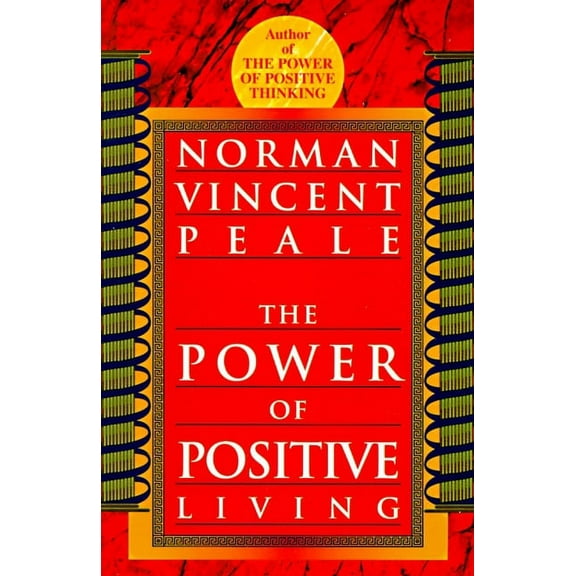 The Power of Positive Living, (Paperback)