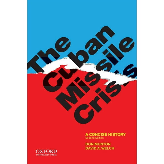 The Cuban Missile Crisis: A Concise History, (Paperback)