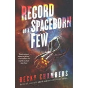 Pre-owned Record of a Spaceborn Few, Paperback by Chambers, Becky, ISBN 0062699229, ISBN-13 9780062699220