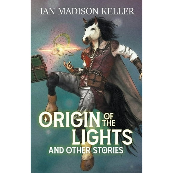 Origin of the Lights and Other Stories, (Paperback)