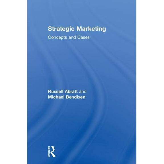 Strategic Marketing: Concepts and Cases, (Hardcover)