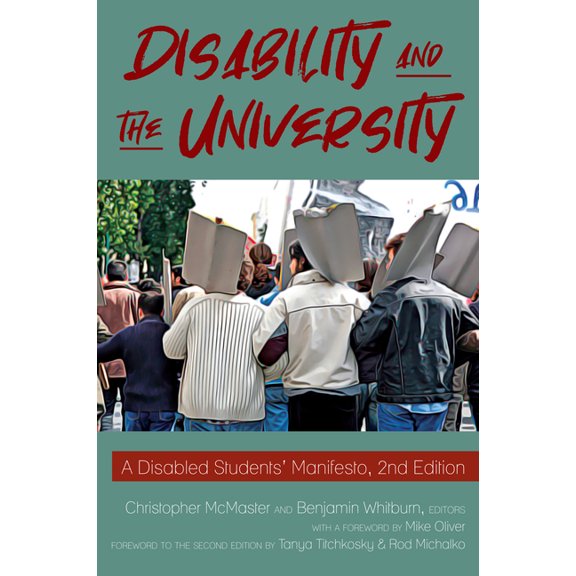 Disability and the University: A Disabled Students' Manifesto, 2nd Edition, (Paperback)
