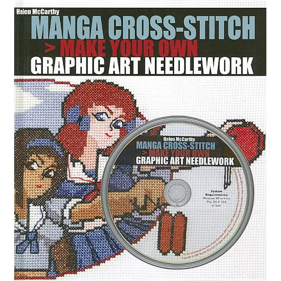 Manga Cross-Stitch : Make Your Own Graphic Art Needlework (Hardcover)