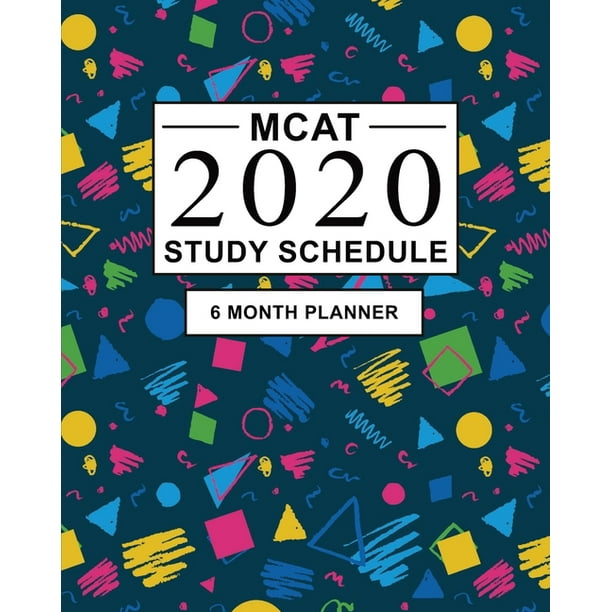 MCAT Study Schedule 6 month Planner for the Medical Entrance Exam