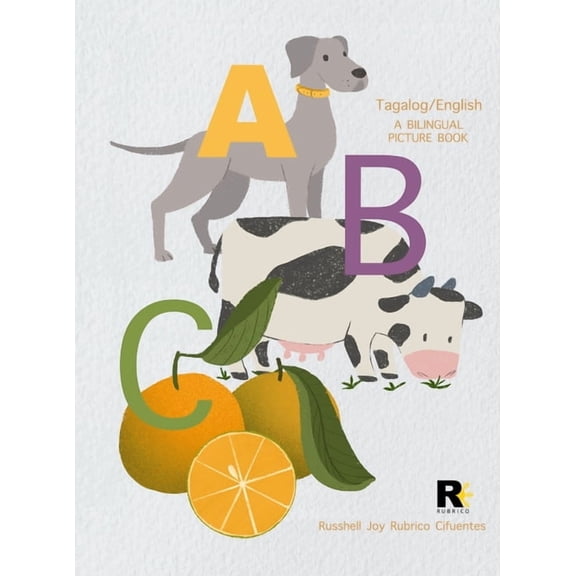 ABC Tagalog/English: A Bilingual Picture Book, (Hardcover)
