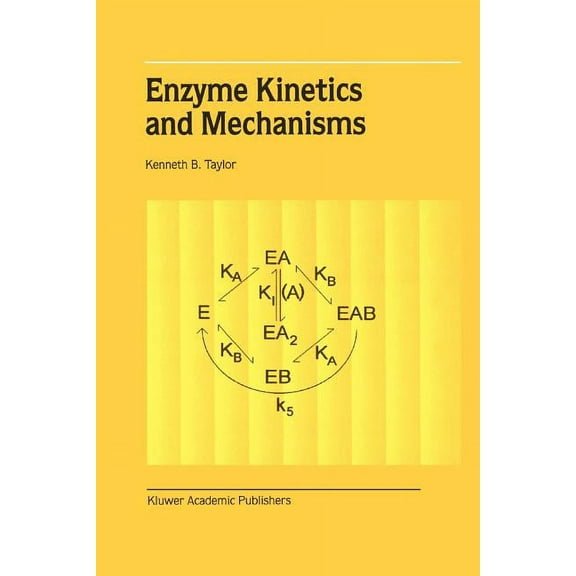 Enzyme Kinetics and Mechanisms, (Paperback)
