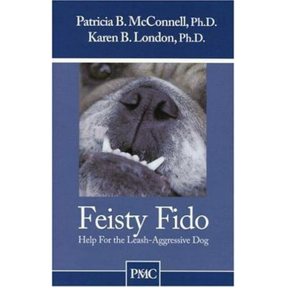 Pre-Owned Feisty Fido: Help for the Leash Aggressive Dog (Paperback) 1891767070 9781891767074