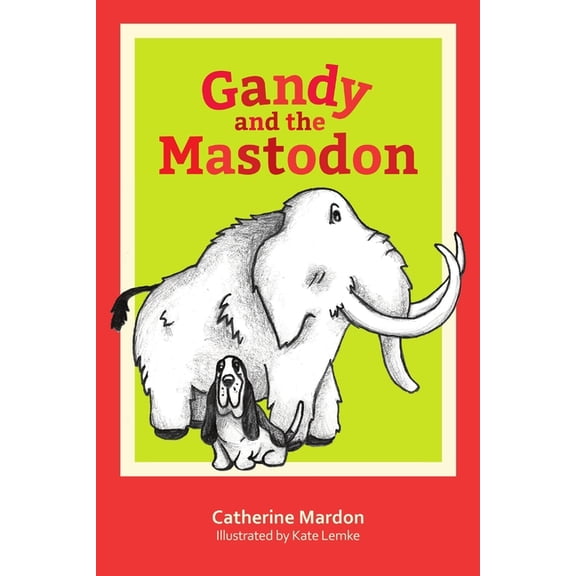 Gandy and the Mastodon, (Paperback)
