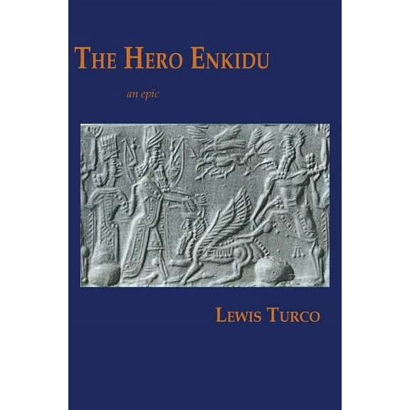 The Hero Enkidu, (Paperback)