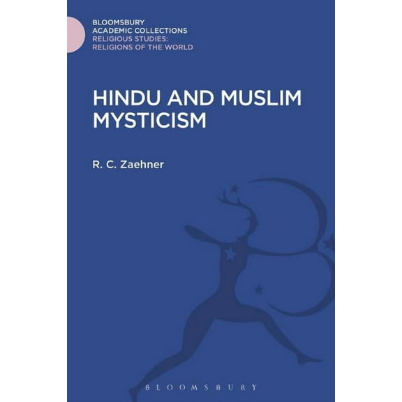 Religious Studies: Bloomsbury Academic C Hindu and Muslim Mysticism, (Hardcover)