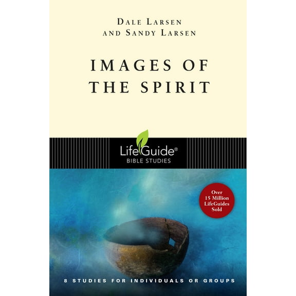 Lifeguide(r) Bible Studies Images of the Spirit, (Paperback)