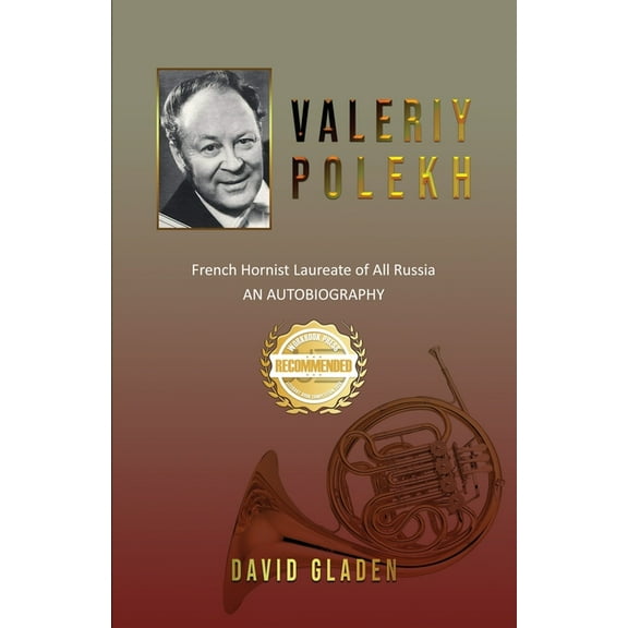 Valeriy Polekh: French Hornist Laureate of All Russia, (Paperback)