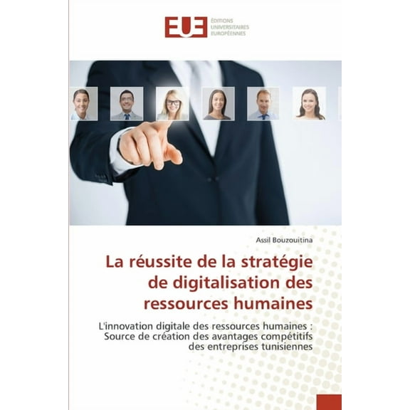 La réussite de la stratégie de digitalisation des ressources humaines, (Paperback)