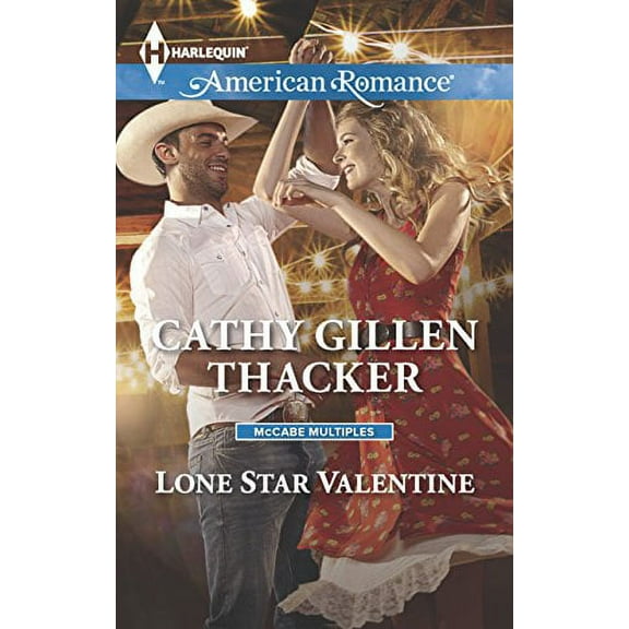 Lone Star Valentine (Paperback) by Cathy Gillen Thacker