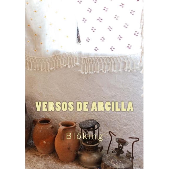 Versos de arcilla (Paperback)