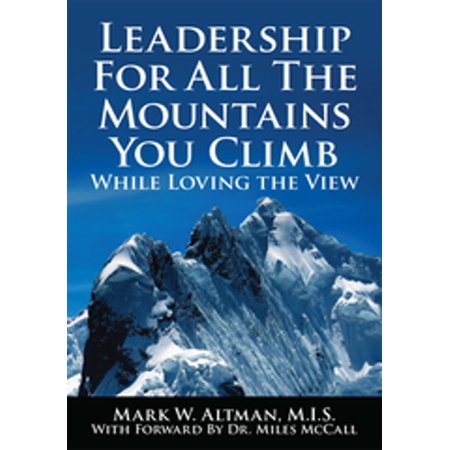Leadership for All the Mountains You Climb -
