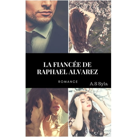 La Fiancee De Raphael Alvarez Ebook Walmart Com