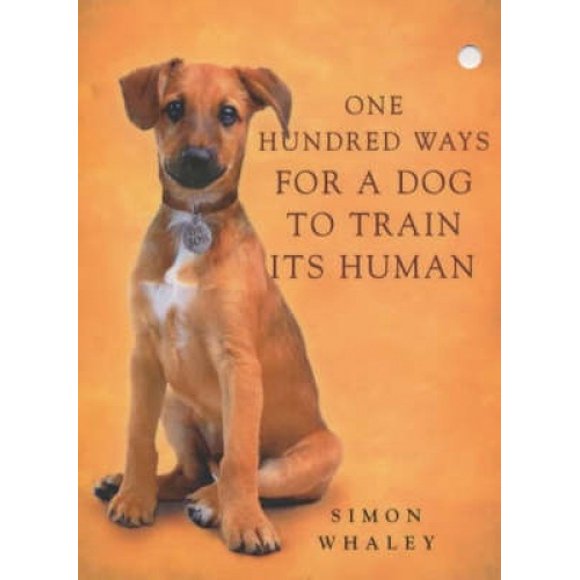 One Hundred Ways for a Dog to Train Its Human