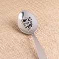 thumbnail image 4 of Engraved Spoon Gift Grandparent Coffee Lover Gift | Gift for Dad Fathers Day Gift from Wife Daughter Son | Birthday Christmas Gift for Men Women | Coffee Makes Me Happy Spoon -7 Inch, 4 of 5