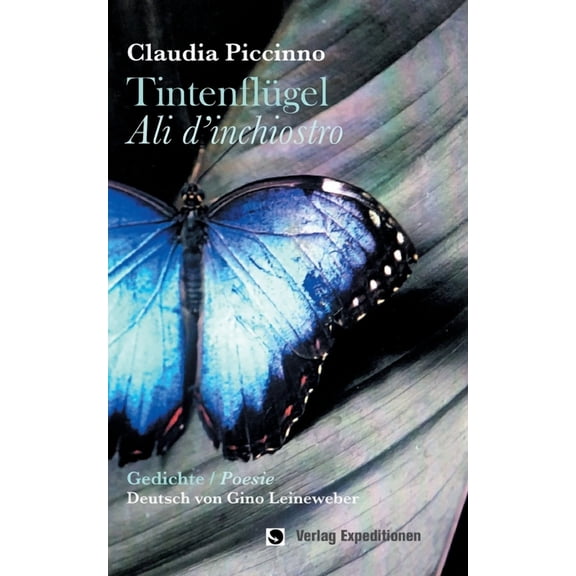 Tintenflügel / Ali d'inchiostro: Gedichte / Poesie (Paperback)