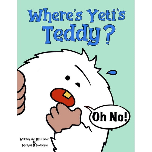 Where's Yeti's Teddy?, (Paperback)