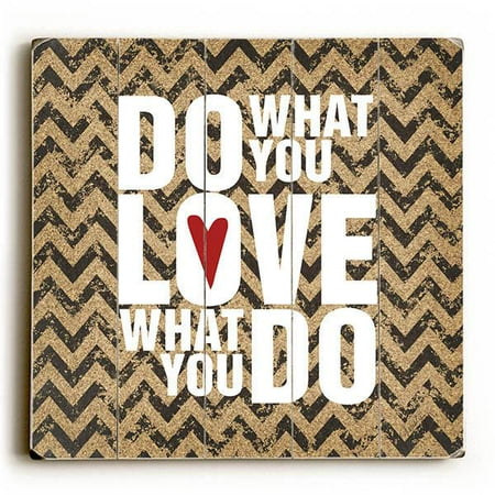 Do What You Love Sign ArteHouse Decorative Wood Sign