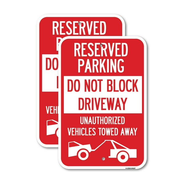 (2 Pack) Do Not Block Driveway Unauthorized Vehicles Towed Away with Graphic | 18" X 24" Heavy-Gauge Aluminum Sign | Rust Free Aluminum, Weather Resistant, Waterproof, Fade Resistant