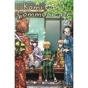 Komi Can't Communicate: Komi Can't Communicate, Vol. 27 (Series #27) (Paperback)
