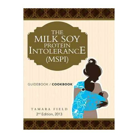 L'intolérance de protéines de lait de soja (MSPi): Guide / livre de recettes