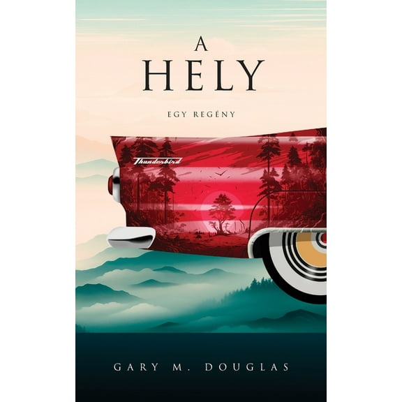 A Hely (Hungarian), (Paperback)