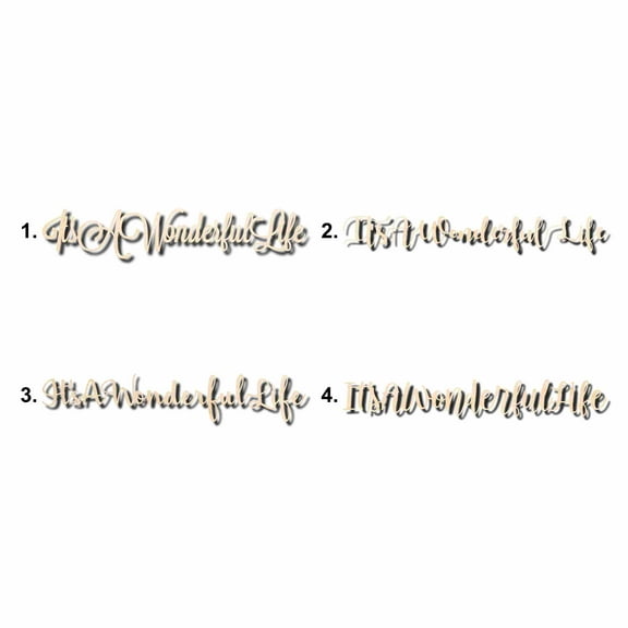 It's A Wonderful Life Sign Unfinished Wood Cutout Home Decor DIY Option 1- 48" Wide / 1/2"