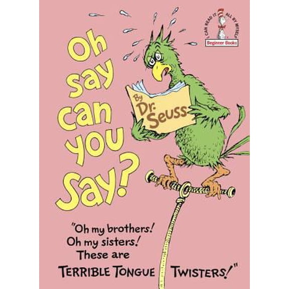 Pre-Owned Oh, Say Can You Say? (Beginner Books(R)) (Unknown) 0394942558 9780394942551