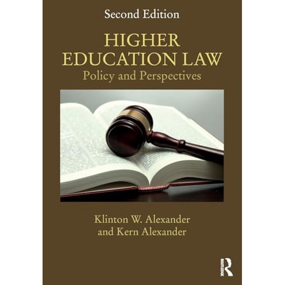 Pre-Owned Higher Education Law: Policy and Perspectives (Paperback) 1138671738 9781138671737