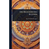 Die Religion Des Buddha, (Hardcover)
