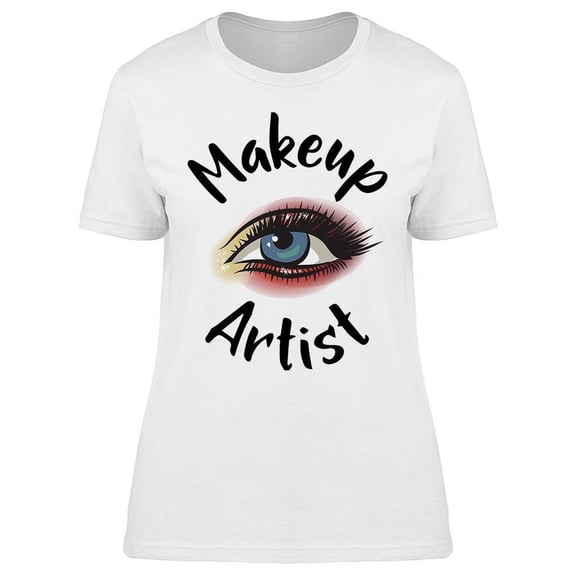 Makeup Artist Beautiful Eye T-Shirt Women -Image by Shutterstock, Female Small