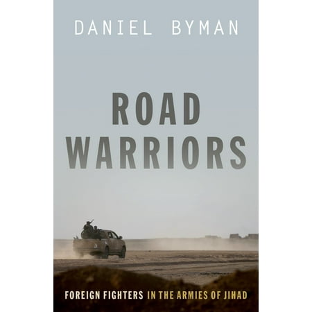 UPC: 9780190646516 | Road Warriors: Foreign Fighters in the Armies of Jihad