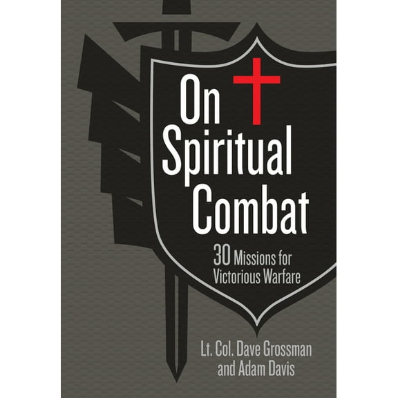 On Spiritual Combat : 30 Missions for Victorious Warfare (Hardcover)