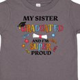 thumbnail image 4 of Inktastic My Sister Graduated and I'm Super Proud Boys or Girls Toddler T-Shirt, 4 of 5
