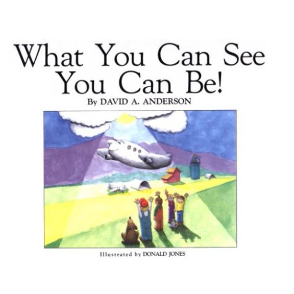 Pre-Owned What You Can See You Can Be, 9780875166032, 0875166032, Hardcover,