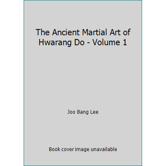 Pre-Owned The Ancient Martial Art of Hwarang Do - Volume 1 (Paperback) 1884577008 9781884577000