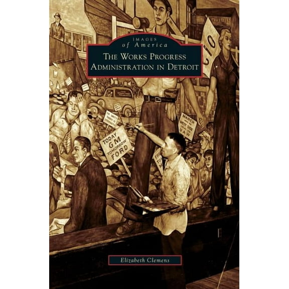 Works Progress Administration in Detroit (Hardcover)