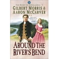 thumbnail image 1 of Pre-Owned Around the River's Bend (The Spirit of Appalachia Series #5) (Paperback) 1556618891 9781556618895, 1 of 1