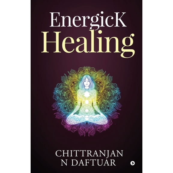EnergicK Healing, (Paperback)