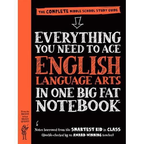 Everything You Need to Ace English Language Arts in One Big Fat Notebook The Complete Middle School Study Guide